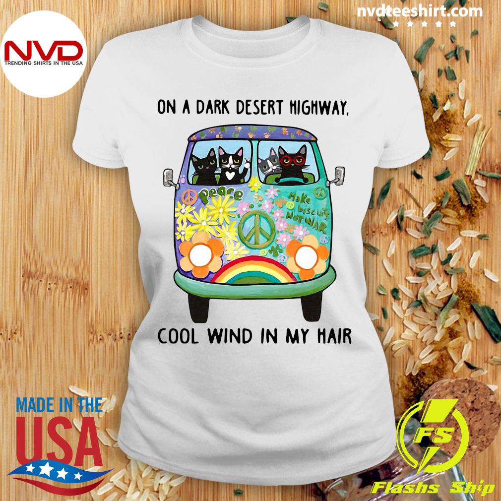 On a dark desert 2025 highway t shirt cats