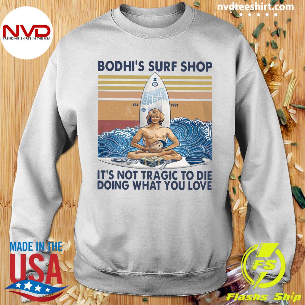 bodhi's surf shop shirt