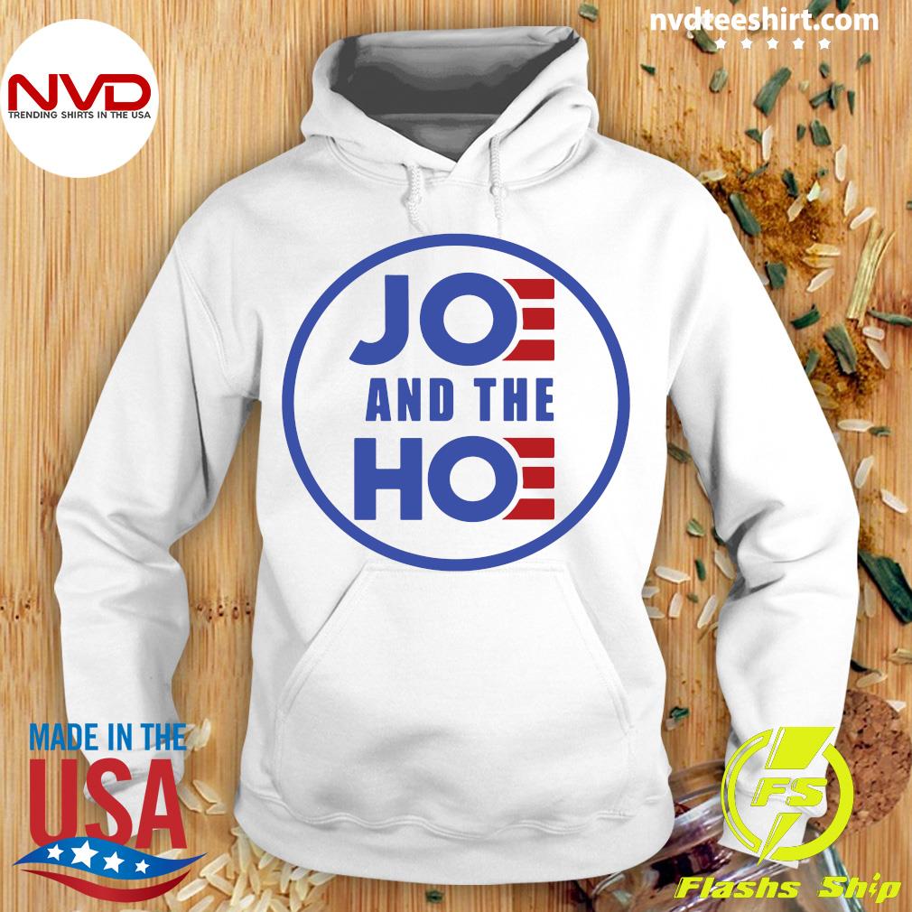 joe and hoe shirt