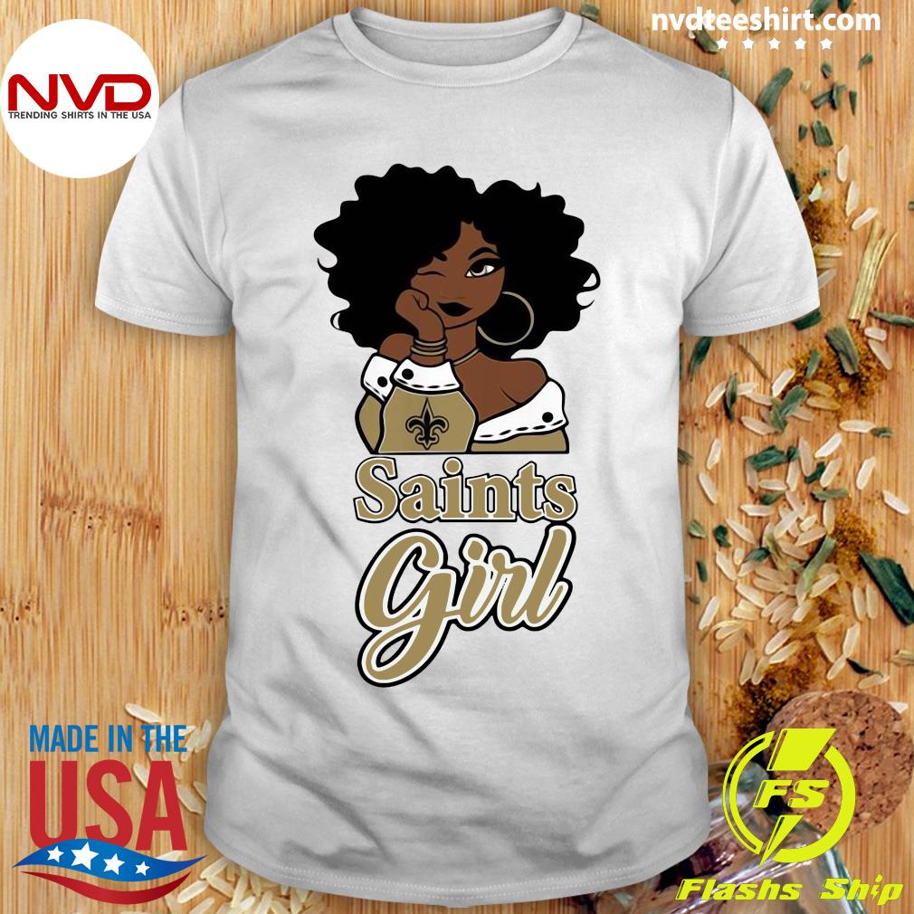 Official Black Girl Saints Girl Shirt 