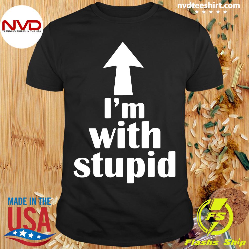 stupid funny shirts