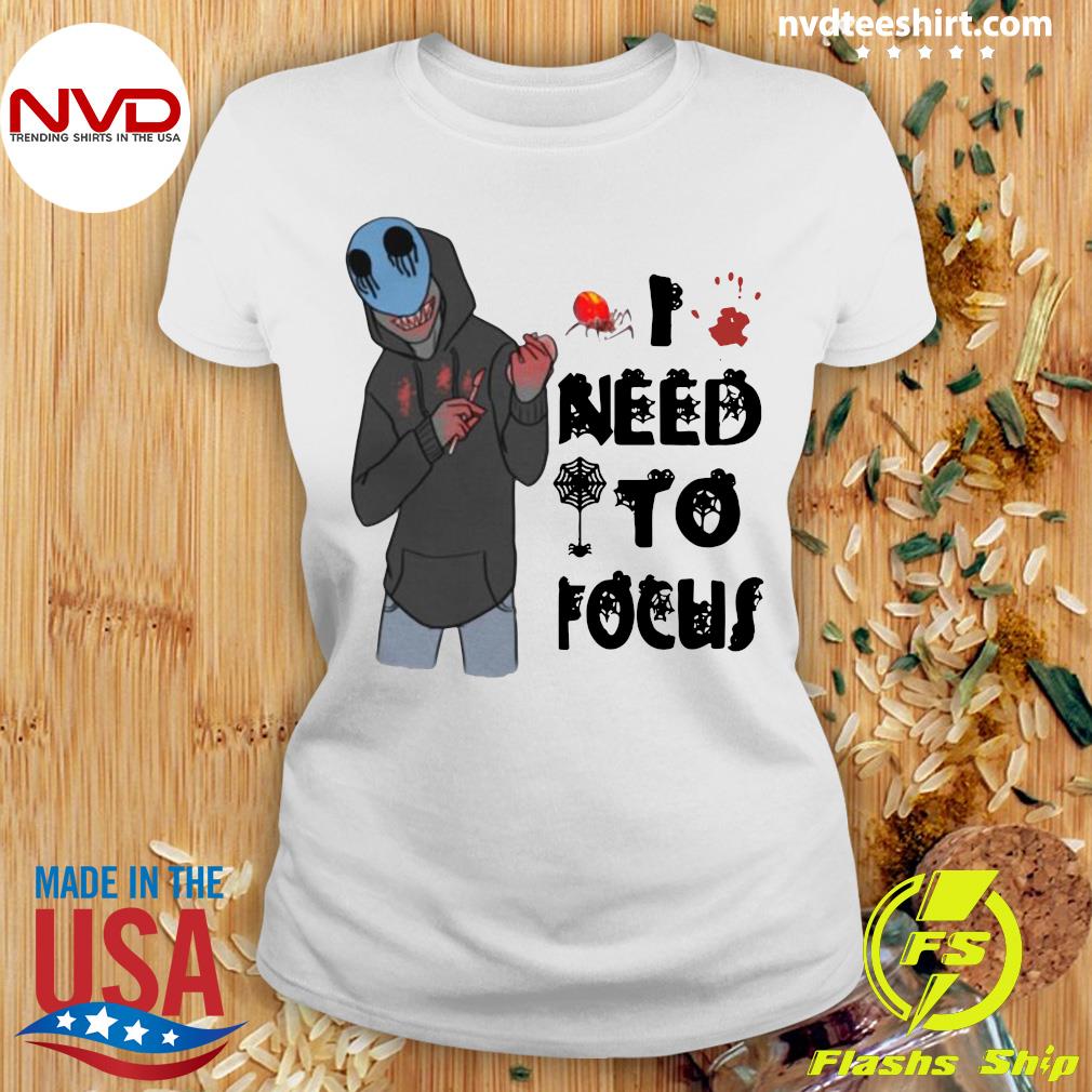 Populair Dankzegging peper Official Slenderman Creepypasta Need To Focus Halloween shirt - NVDTeeshirt