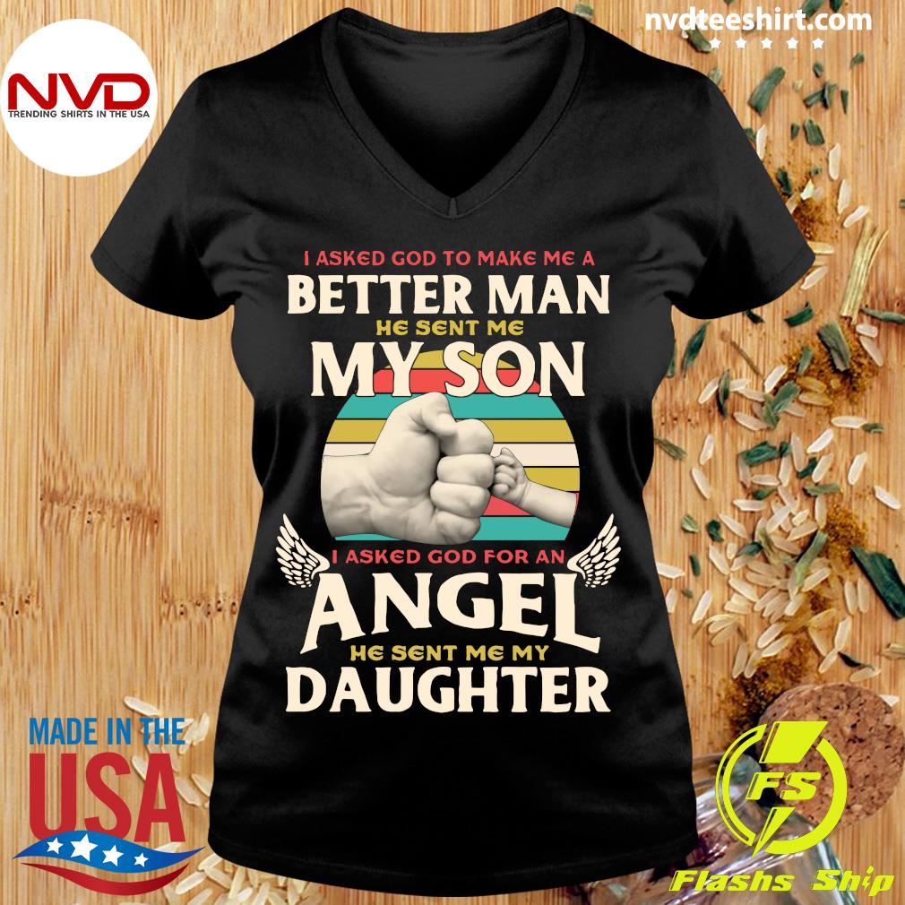 My Son And Daughter I Asked God To Make Me Better Man Standard College Hoodie