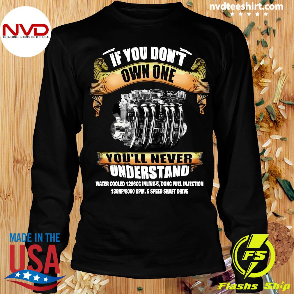 If You Dont Have One Bear Youll Never Understand Funny an Long Sleeve T-Shirt