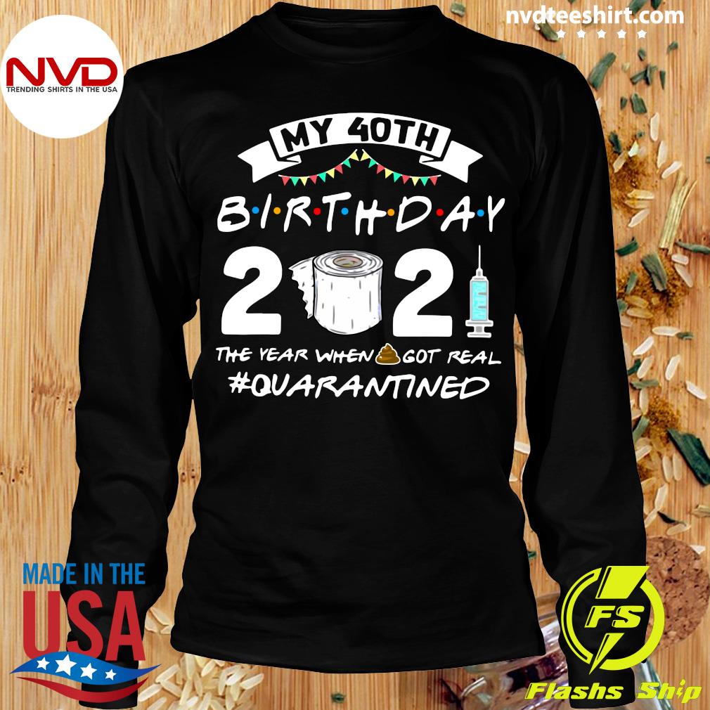 40th birthday t shirt 2021
