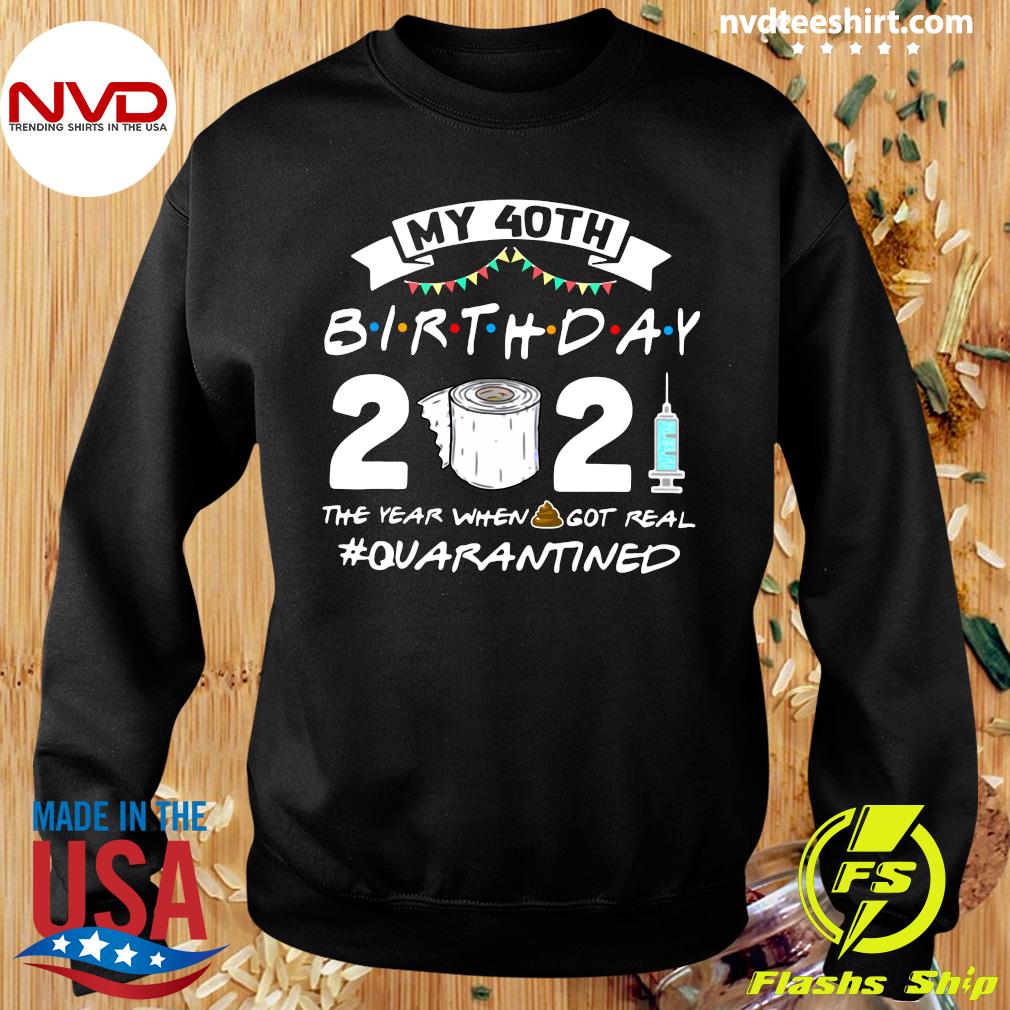 40th birthday t shirt 2021