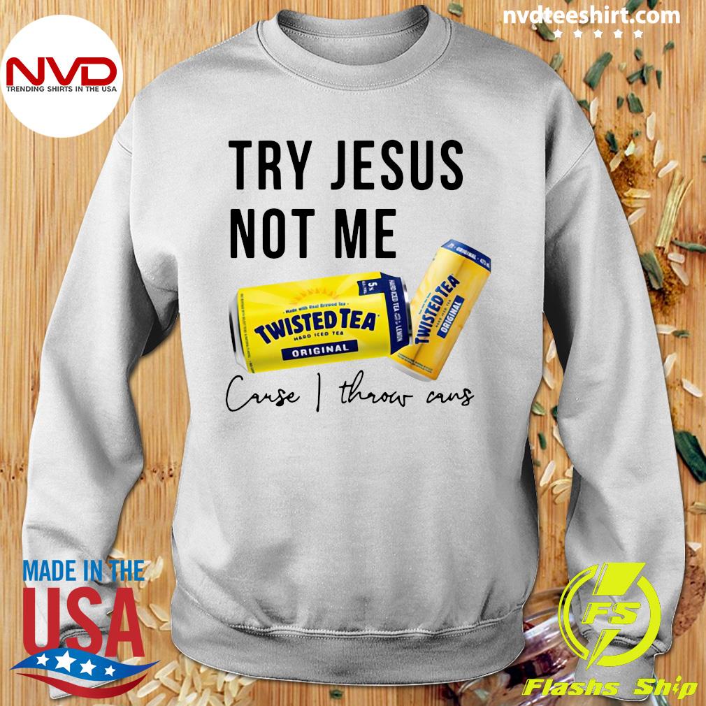 Try Jesus Not Me Cause I Throw Hands T-Shirt, S / Ash